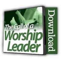 The Call of a Worship Leader