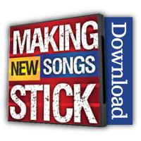 making-new-songs-stick